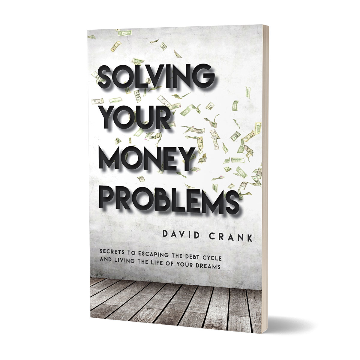 Solving Your Money Problems
